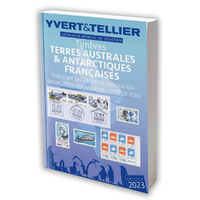 Yvert & Tellier - French, Aust, GB, NZ Territories 2023 Stamp catalogue