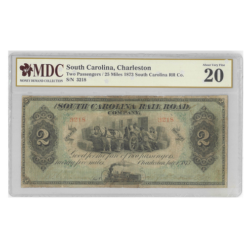 South Carolina Charleston 1873 Two Passengers/25 Miles MDC 20 about Very Fine