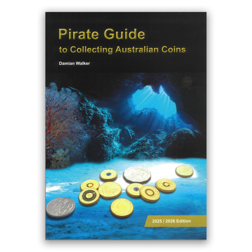 The Pirate Guide to Collecting Australian Coins 2025/2026 Edition