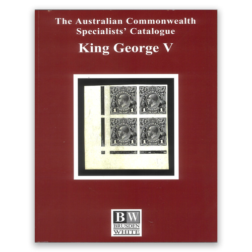 Brusden White 2026 The ACSC BW KGV King George V Stamp Catalogue A4