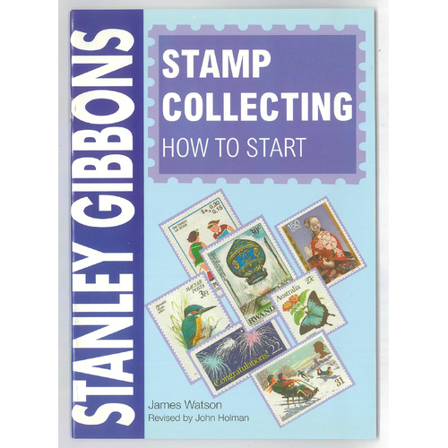 Stanley Gibbons – How to Start Stamp Collecting (Beginner’s Guide)