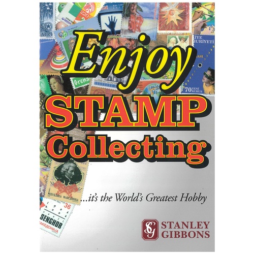 Stamp Collecting Guide For Starters -A Useful Introduction To The Greatest Hobby