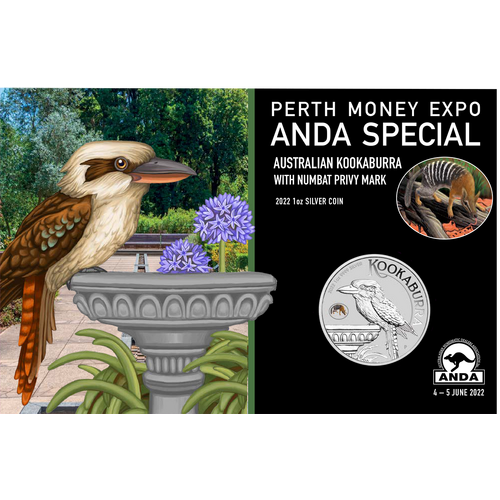 Australia 2022 ANDA Perth -1oz Kookaburra Silver Coin Coloured Numbat Privy Mark